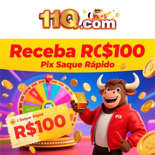 11Q Ganhe R$ 100,00 Gratis